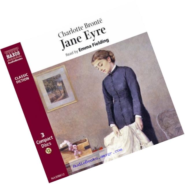 Jane Eyre (Naxos Classic Fiction)