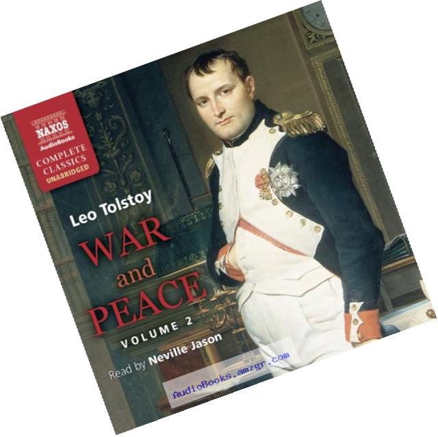 War & Peace, Volume 2 (Classic Fiction)