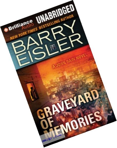 Graveyard of Memories (A John Rain Novel)