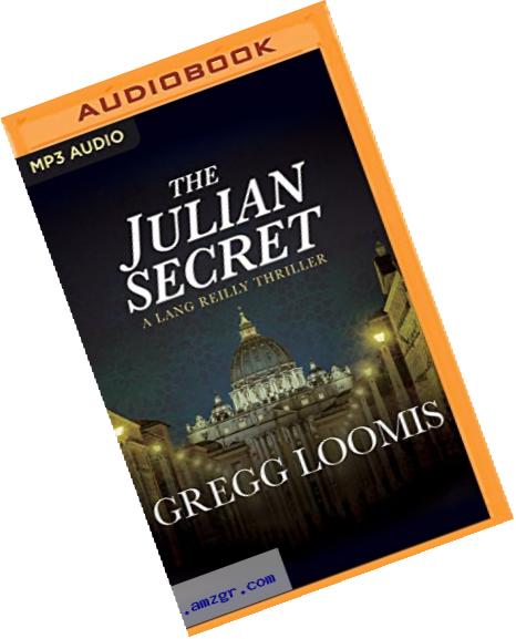 The Julian Secret (Lang Reilly Thriller)