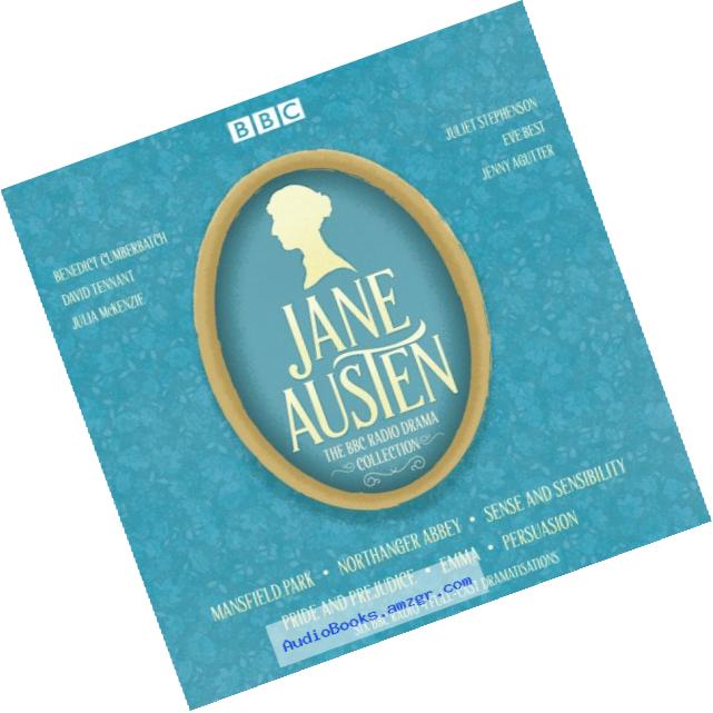 The Jane Austen BBC Radio Drama Collection: Six BBC Radio Full-Cast Dramatisations