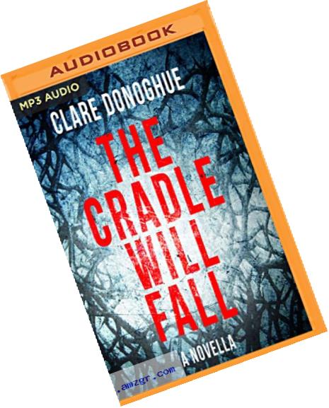 The Cradle Will Fall (DI Mike Lockyer)