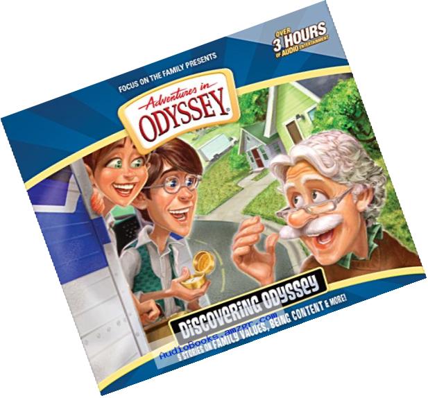 Discovering Odyssey (Adventures in Odyssey Classics #2)